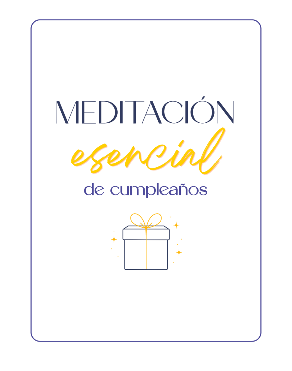 Meditación Esencial de Cumpleaños