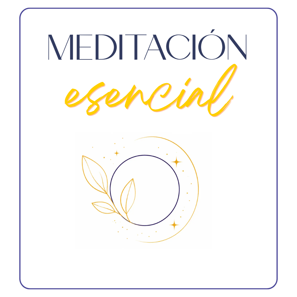 MEDITACIÓN ESENCIAL